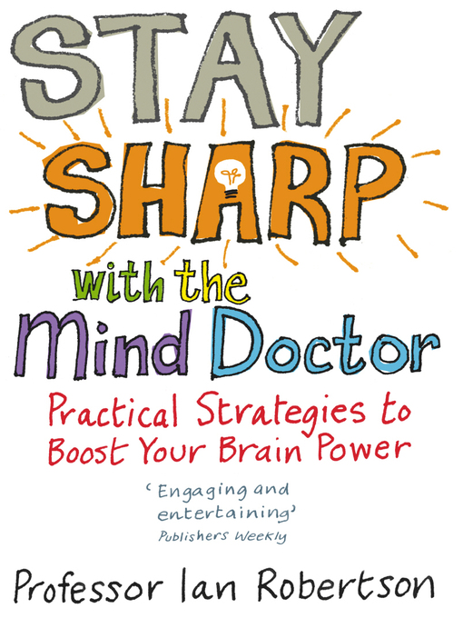 Stay Sharp With the Mind Doctor (eBook): Practical Strategies to Boost Your Brain Power